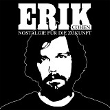 Erik Cohen - Nostalgie Für Die Zunkft
