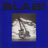 Slab! - Death's head soup