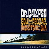 Dr. Calypso - Barbarossaplatz