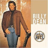 Billy Dean - Certified Hits