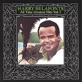Harry Belafonte - All Time Greatest Hits: Volume 1