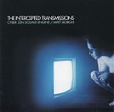 Cyber Zen Sound Engine & Borghi Matt - The Intercepted Transmissions