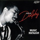 Eric Dolphy - Music Matador