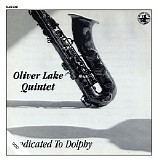 Oliver Lake Quintet - Dedicated to Dolphy (1996) [FLAC] {Black Saint}