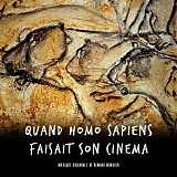 Renaud Barbier - Quand Homo Sapiens Faisait Son CinÃ©ma