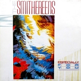 Smithereens, The - Especially For You