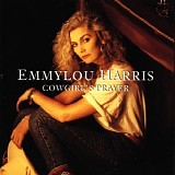 Emmylou Harris - Cowgirl's Prayer