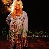 Kim Carnes - Gypsy Honeymoon : The Best Of Kim Carnes