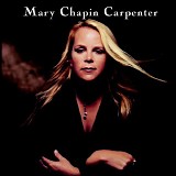 Mary Chapin Carpenter - Time* Sex* Love*