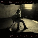 Mary Chapin Carpenter - Stones In The Road