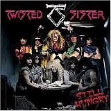 Twisted Sister - Still Hungry