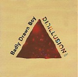 Badly Drawn Boy - Disillusion (disc 1)