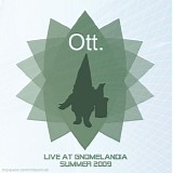 Ott - Live At Gnomelandia