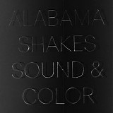 Alabama Shakes - Sound & Color CD1