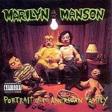 Marilyn Manson - Portrait Of An American Family