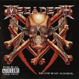 Megadeth - Killing Is My Business