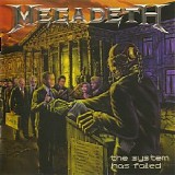 Megadeth - The System Has Failed