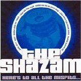 Shazam, The - Here's To All The Misfits