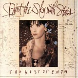 Enya - Paint The Sky With Stars - The Best Of Enya