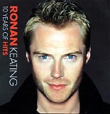Ronan Keating - 10 Years Of Hits