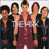 The Ark - We Are The Ark