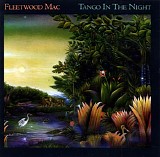 Fleetwood Mac - Tango In The Night