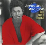 Jermaine Jackson - Don't Take It Personal
