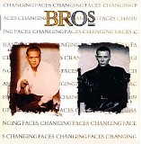Bros - Changing Faces