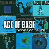 Ace Of Base - Singles Of The 90's