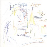 Ulf Lundell - Det Goda Livet