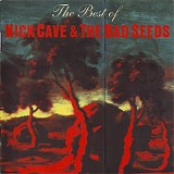 Nick Cave and the bad seeds - The Best Of Nick Cave & The Bad Seeds