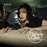 Melody Club - Scream