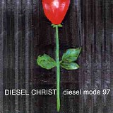 Diesel Christ - Diesel Mode 97