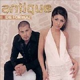 Antique - Die For You