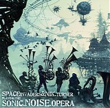 Space Invaders & Nik Turner - Sonic Noise Opera