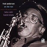 Fred Anderson - On The Run: Live At The Velvet Lounge