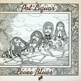 Potliquor - Levee Blues