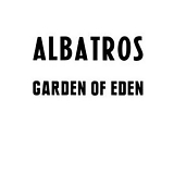 Albatros - Garden of Eden