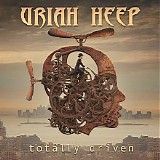 Uriah Heep - Totally Driven