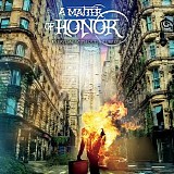A Matter Of Honor - Everyday Without A Purpose