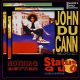 Du Cann, John & Status Quo - Nothing Better