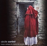 Cecile Corbel - Harpe Celtique Et Chants du Monde