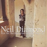 Neil Diamond - Play Me: The Complete Uni Studio Recordings...Plus
