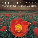 Jonathan Elias - Path To Zero - Prayer Cycle