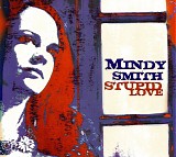 Mindy Smith - Stupid Love