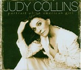 Judy Collins - Portrait Of An American Girl