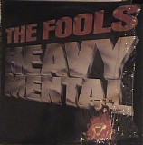 The Fools - Heavy Mental