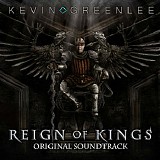 Kevin Greenlee - Reign of Kings