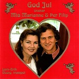 Mia Marianne & Per Filip - God jul Ã¶nskar Mia Marianne & Per Filip