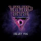 Vivid Eye - Velvet Fog